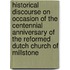 Historical Discourse on Occasion of the Centennial Anniversary of the Reformed Dutch Church of Millstone