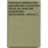 Historisch-statistisches Gemalde Des Russischen Reichs Am Ende Des Achtzehnten Jahrhunderts, Volume 5... by Heinrich Friedrich Von Storch