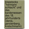 Klopstocks "Hermann Schlacht" und das Bardenwesen des 18. Jahrhunderts (Denis, Gerstenberg, Kretschmann) door Paul J. Hamel