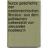 Kurze Geschichte Der Oesterreichischen Literatur: Aus Dem Polnischen Uebersetzt Von Alexander Hoellwerth