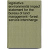 Legislative Environmental Impact Statement for the Bureau of Land Management--Forest Service Interchange door United States Bureau Management