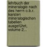 Lehrbuch Der Mineralogie Nach Des Herrn O.b.r. Karsten Mineralogischen Tabellen Ausgeführt, Volume 2...
