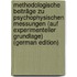 Methodologische Beiträge Zu Psychophysischen Messungen (Auf Experimenteller Grundlage) (German Edition)