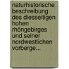Naturhistorische Beschreibung des Diesseitigen Hohen Rhöngebirges und Seiner Nordwestlichen Vorberge... door Johann Joseph Schneider