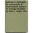 Outlines & Highlights For Elementary & Intermediate Algebra For College Students By Allen R. Angel, Isbn