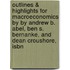 Outlines & Highlights For Macroeconomics By By Andrew B. Abel, Ben S. Bernanke, And Dean Croushore, Isbn