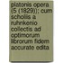 Platonis Opera (5 (1829)); Cum Scholiis a Ruhnkenio Collectis Ad Optimorum Librorum Fidem Accurate Edita