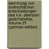 Sammlung Von Civilrechtlichen Entscheidungen Des K.K. Obersten Gerichtshofes, Volume 21 (German Edition)