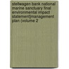Stellwagen Bank National Marine Sanctuary Final Environmental Impact Statement]management Plan (Volume 2 by United States Office of Division