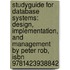 Studyguide For Database Systems: Design, Implementation, And Management By Peter Rob, Isbn 9781423938842