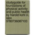 Studyguide For Foundations Of Physical Activity And Public Health By Harold Kohl Iii, Isbn 9780736087100