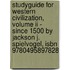 Studyguide For Western Civilization, Volume Ii - Since 1500 By Jackson J. Spielvogel, Isbn 9780495897828