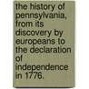 The History of Pennsylvania, from its discovery by Europeans to the Declaration of Independence in 1776. door Thomas Francis Gordon