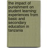 The Impact of Punishment on Student Learning: Experiences from Basic and Secondary Education in Tanzania by Godlove Lawrent