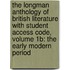 The Longman Anthology of British Literature with Student Access Code, Volume 1B: The Early Modern Period