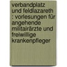 Verbandplatz und Feldlazareth : Vorlesungen für angehende Militairärzte und freiwillige Krankenpfleger door Esmarch