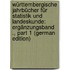 Württembergische Jahrbücher Für Statistik Und Landeskunde: Ergänzungsband ., Part 1 (German Edition)