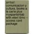 Arriba!: Comunicacion y Cultura, Books a la Carte Plus Myspanishlab with Etext 6mo -- Access Card Package