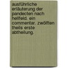 Ausführliche Erläuterung der Pandecten nach Hellfeld. Ein Commentar. Zwölften Theils erste Abtheilung. by Ludwig Arndts
