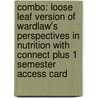 Combo: Loose Leaf Version of Wardlaw's Perspectives in Nutrition with Connect Plus 1 Semester Access Card door Carol Byrd-Bredbenner