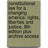 Constitutional Law for a Changing America: Rights, Liberties and Justice, 8th Edition Plus Archive Access door Thomas G. Walker