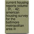 Current Housing Reports Volume . 91, - 42; American Housing Survey for the Baltimore Metropolitan Area in