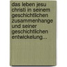 Das Leben Jesu Christi In Seinem Geschichtlichen Zusammenhange Und Seiner Geschichtlichen Entwickelung... door Johann August W. Neander