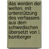 Das Werden der Welten. Mit Unterstützung des Verfassers aus dem schwedischen übersetzt von L. Bamberger