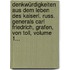 Denkwürdigkeiten Aus Dem Leben Des Kaiserl. Russ. Generals Carl Friedrich, Grafen, Von Toll, Volume 1...