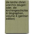Die Kirche Christi Und Ihre Zeugen: Oder, Die Kirchengeschichte in Biographien, Volume 4 (German Edition)
