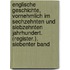 Englische Geschichte, vornehmlich im sechzehnten und siebzehnten Jahrhundert. (Register.). Siebenter Band