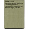 Handbuch Der Topographischen Anatomie Und Ihrer Praktisch Medicinisch-chirurgischen Anwendungen, Volume 1 door Joseph Hyrtl