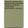 Historisch-statistisches Gemälde Des Russischen Reichs Am Ende Des Achtzehnten Jahrhunderts, Volume 8... door Heinrich Friedrich Von Storch