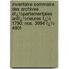 Inventaire Sommaire Des Archives Dï¿½Partementales Antï¿½Rieures Ï¿½ 1790: Nos. 3994 Ï¿½ 4901 by Sainte-Marie Mï¿½Vil