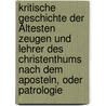 Kritische Geschichte der Ältesten Zeugen und Lehrer des Christenthums Nach dem Aposteln, oder Patrologie door Vitus Anton Winter