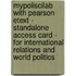 MyPoliSciLab with Pearson Etext - Standalone Access Card - for International Relations and World Politics
