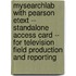 Mysearchlab with Pearson Etext -- Standalone Access Card -- For Television Field Production and Reporting