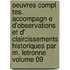 Oeuvres Compl Tes. Accompagn E D'Observations Et D' Claircissements Historiques Par M. Letronne Volume 09
