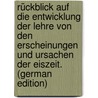 Rückblick Auf Die Entwicklung Der Lehre Von Den Erscheinungen Und Ursachen Der Eiszeit. (German Edition) by Vering Gerhard