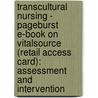 Transcultural Nursing - Pageburst E-Book on Vitalsource (Retail Access Card): Assessment and Intervention door Joyce Newman Giger