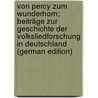 Von Percy zum Wunderhorn; Beiträge zur Geschichte der Volksliedforschung in Deutschland (German Edition) door Lohre Heinrich