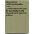 Allgemeine Realencyclopädie: Oder, Conversationslexicon Für Das Katholische Deutschland (German Edition)