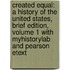 Created Equal: A History of the United States, Brief Edition, Volume 1 with Myhistorylab and Pearson Etext