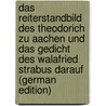 Das Reiterstandbild Des Theodorich Zu Aachen Und Das Gedicht Des Walafried Strabus Darauf (German Edition) door Friedrich Grimm Herman