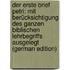 Der Erste Brief Petri: Mit Berücksichtigung Des Ganzen Biblischen Lehrbegriffs Ausgelegt (German Edition)