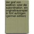Der Graf Von Walltron: Oder Die Subordination. Ein Originaltrauerspiel in Fünf Aufzügen (German Edition)