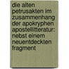 Die Alten Petrusakten Im Zusammenhang Der Apokryphen Apostellitteratur: Nebst Einem Neuentdeckten Fragment by Carl Schmidt