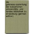 Die Gobineau-Sammlung Der Kaiserlichen Universitäts- Und Landes-Bibliothek Zu Strassburg (German Edition)