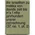 Die Israeliten Zu Mekka Von Davids Zeit Bis In's F Nfte Jahrhundert Unsrer Zeitrechnung (37, No. 1, Pt. 2)