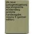 Die Neue Justizgesetzgebung Des Königreichs Württemberg: Amtliche Handausgabe, Volume 5 (German Edition)